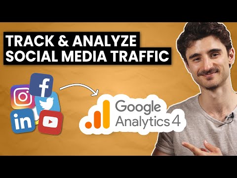 The Beginner Guide to Track & Analyze Social Media in Google Analytics 4 (GA4)