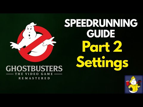 Ghostbusters: The Video Game Remastered Speedrunning Guide Part 2 - Settings