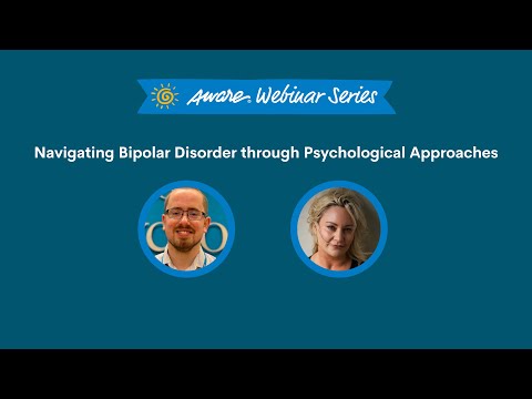 Navigating Bipolar Disorder through Psychological Approaches | Aware Webinar