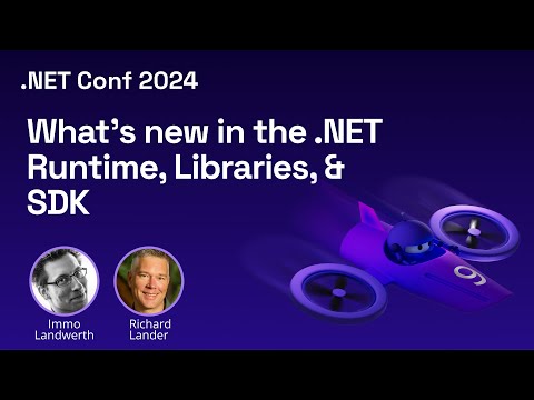 What's new in the .NET Runtime, Libraries, & SDK