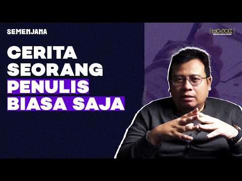 PENGAKUAN SEORANG PENULIS | SEMENJANA - Puthut EA