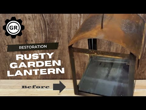 Old RUSTY Garden Lamp RESTORATION - TREASURE Lantern RESTORATION