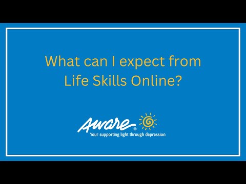 What to expect from Life Skills Online | Aware