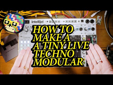 How to make a TINY live techno modular synth in only 62HP.