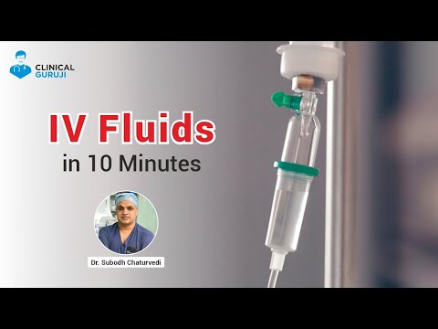 IV Fluids and Their Uses