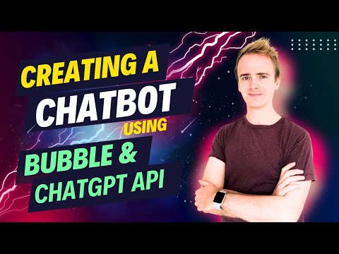 Creating a Chatbot experience using Bubble & ChatGPT API | Bubble.io Tutorials