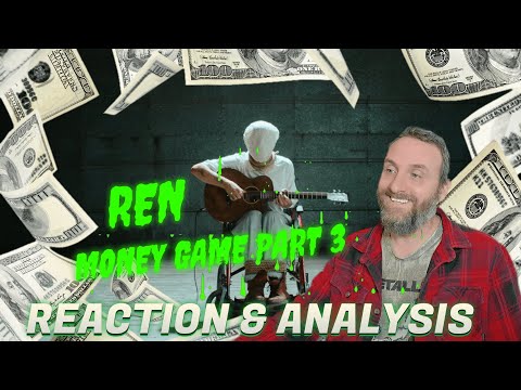 Ren's MONEY Game Part 3 Reaction Is MIND-BLOWING (First time Hearing)