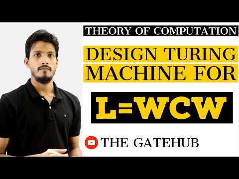 Turing Machine for wcw | L= wcw | w belongs to (a,b)*  | GATECSE | TOC