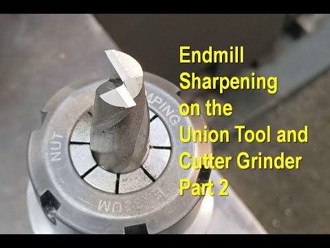 Endmill Sharpening Part 2