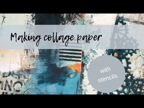 Making Collage Paper with Stencils