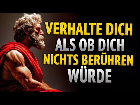 WIE MAN MENTAL UNERREICHBAR WIRD | LEKTIONEN DES STOIZISMUS