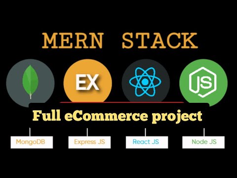 MERN Stack full eCommerce project | learn react , node, express and Mongodb practically from scratch