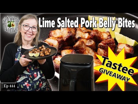 Lime Salt Pork Belly Done Two Ways!  Delicious Juicy Burst of Flavor! Tastee Air Fryer Giveaway