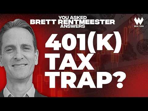 The 401(k) Tax Trap: Why You Need 3 Account Types To Retire | Brett Rentmeester