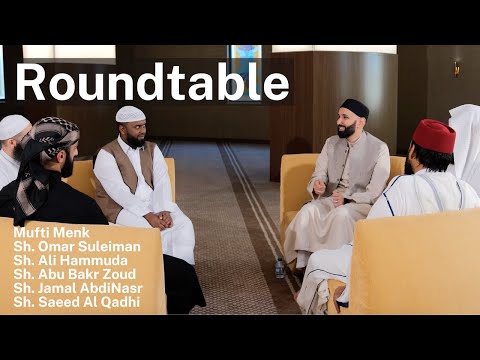 Exclusive: Roundtable - featuring Mufti Menk and Sh. Omar Suleiman | Eman Channel