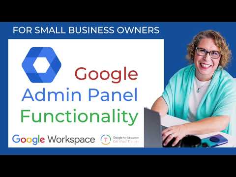 Google Workspace Admin Panel Functionality