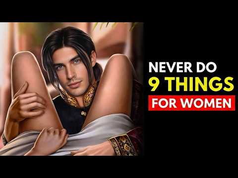 9 Things Smart Men NOT Do With Women – Secrets of Female Psychology