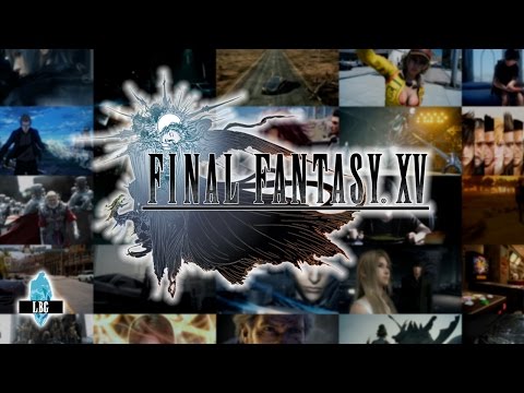 Final Fantasy XV Tráilers (2006-2016) - Historia en tráilers - FFXV All trailers