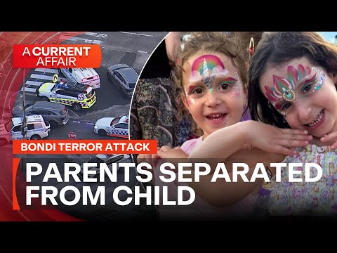 Bondi terror attack: Selfless stranger protects toddler separated in chaos | A Current Affair