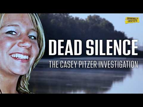 DEAD SILENCE: The Casey Pitzer Investigation