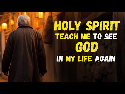 HOLY SPIRIT teach me to BREATHE By my FAITH EVERY day to see GOD in my life AGAIN