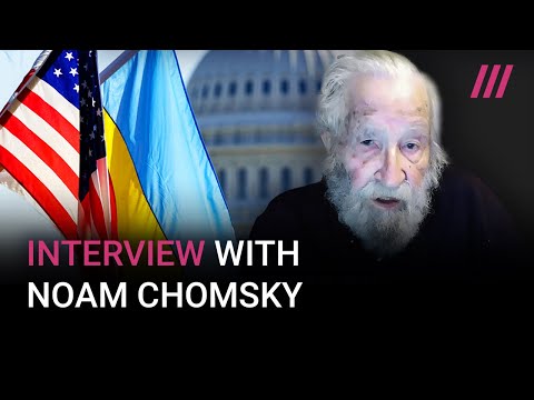Noam Chomsky on the Russia - Ukraine war