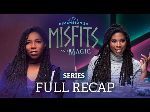 Dimension 20: Misfits and Magic Season 1 Recap