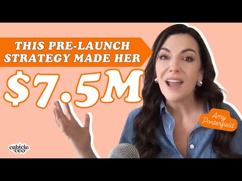 Pre-launch Strategy: EXCLUSIVE Tell-All With Amy Porterfield On Her $7.5M Course Launch
