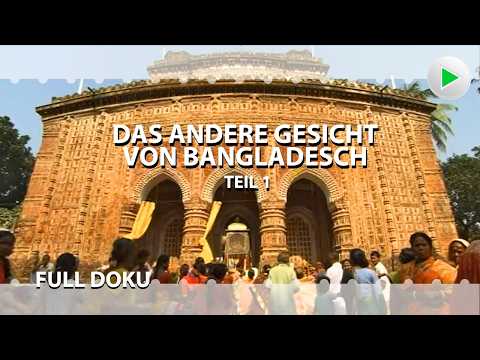 DAS ANDERE GESICHT VON BANGLADESCH –Teil 1 🌍 HD Dokumentarfilm Naturdoku Reisedoku deutsch 2024