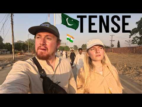 Traveling to the Pakistan / India Border in 2025 (tense situation)