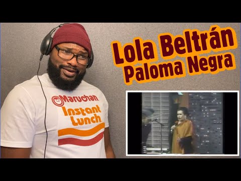 Lola Beltrán - Paloma Negra | REACTION