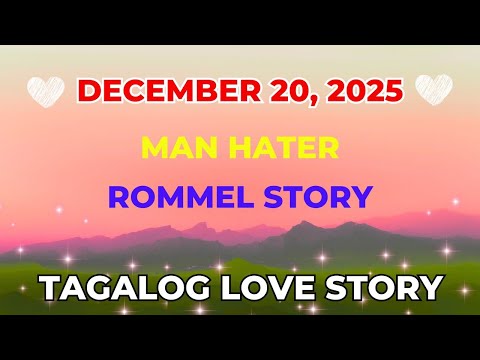MAN HATER | ROMMEL STORY | Tagalog Love Story | Pinoy Radio Manila