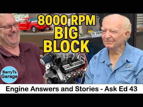 8000 RPM Big Blocks, Blowers, Crate Motors EXPOSED | Ed Smith & #BarryT - Ask Ed 43 #racing