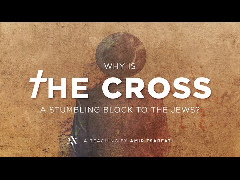 Amir Tsarfati: Why is the Cross a Stumbling Block to the Jews?