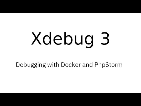 Xdebug 3: Xdebug with Docker and PhpStorm in 5 minutes