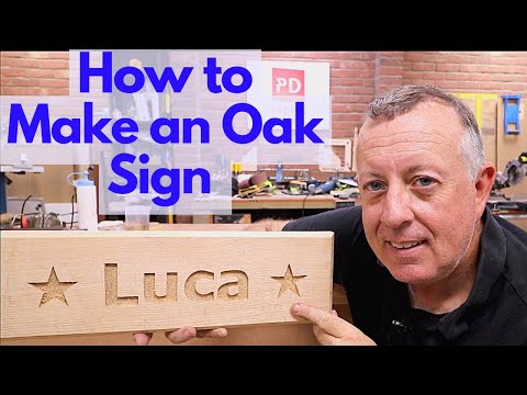 How to Make a Sign in Oak