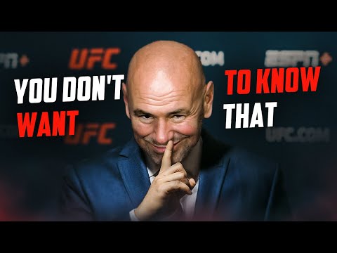 Dana White – The Secrets UFC Doesn’t Want You To Know