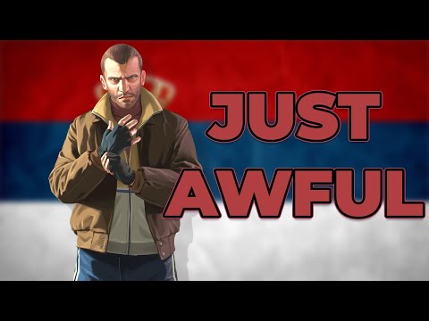 GTA IV's Serbian is AWFUL