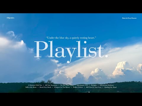[Playlist] 파란 하늘 아래, 잠시 멈춰 선 마음 💙｜ 공부할때 듣기 좋은 팝송 모음