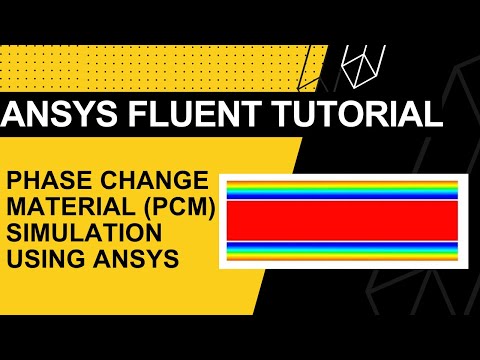 ANSYS  Fluent Tutorial: Analysis of Melting and Solidification of Phase Change Material (PCM)