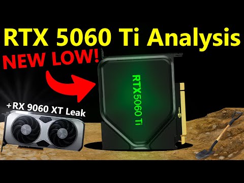 RTX 5060 Ti Launch Analysis: Nvidia's New LOW! (+ AMD RX 9060 XT Leak)