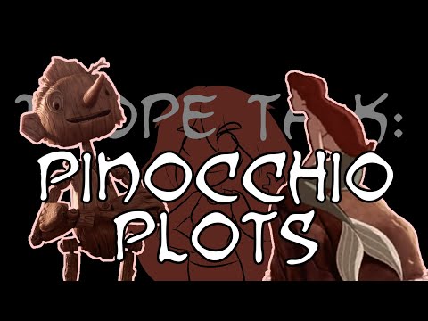 Trope Talk: Pinocchio Plots