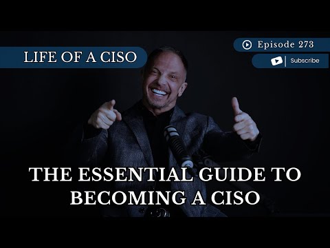 The Essential Guide to Becoming a CISO