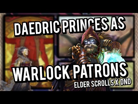 Daedric Princes As Warlock Patrons | Elder Scrolls x DND
