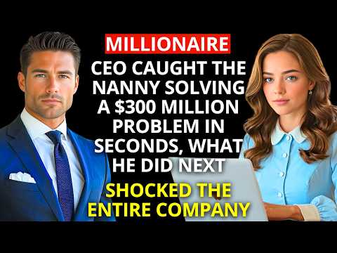 millionaire ceo caught the NANNY solving a $300 MILLION PROBLEM in seconds, what he did next SHOCKED
