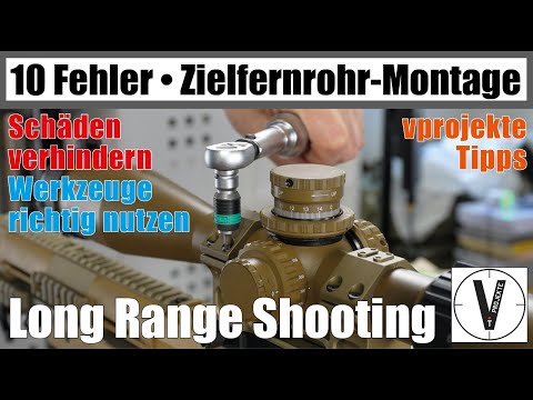 10 Fehler bei der Zielfernrohr-Montage • Vermeidung von Schäden und Fehlkäufen • Anzugsmomente