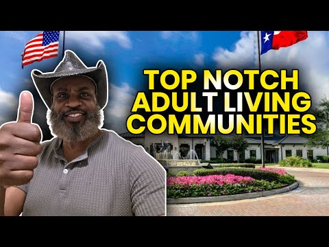 Top 55+ Retirement Communities Near Houston TX