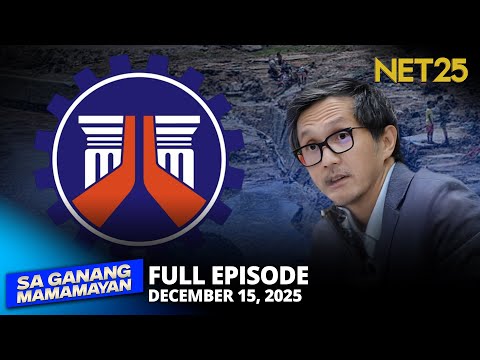 Sa Ganang Mamamayan - December 15, 2025
