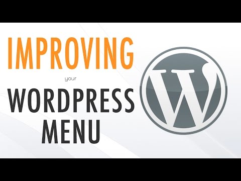 ✅ Improving Your WordPress Menu / Navigation