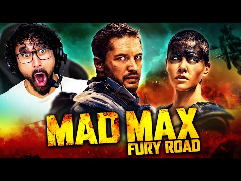 MAD MAX: FURY ROAD (2015) MOVIE REACTION!! Furiosa | Tom Hardy | Charlize Theron | Full Movie Review